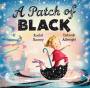 A Patch of Black