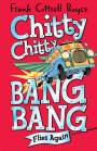 Chitty Chitty Bang Bang Flies Again: Book 2