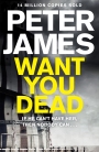 Want You Dead: A Roy Grace Novel 10