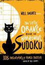 Little Orange Book of Harrowing Sudoku 335 Frighteningly Fierce Puzzles