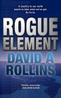 Rogue Element: A Tom Wilkes Novel 1