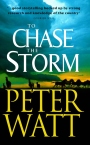 To Chase the Storm: The Frontier Series 4
