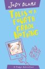 Tales of a Fourth Grade Nothing: A Fudge Book 1