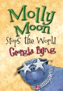 Molly Moon Stops the World: Molly Moon 2