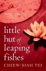Little Hut of Leaping Fishes