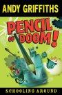 Pencil of Doom!: Schooling Around 2