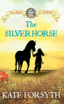 The Silver Horse: Chain of Charms 2