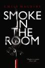 Smoke in the Room