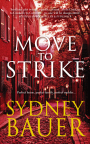 Move to Strike: A David Cavanaugh Novel 4