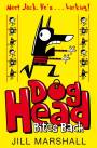 Doghead Bites Back: Book 2