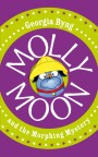 Molly Moon and the Morphing Mystery: Molly Moon 5
