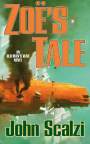 Zoe's Tale: Old Man's War Book 4