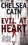 Evil at Heart: A Gretchen Lowell Novel 3