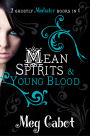Mediator Mean Spirits & Young Blood