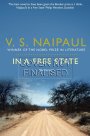 In a Free State: The Novel