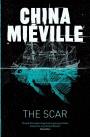 The Scar: A Bas-Lag Novel 2