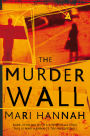 The Murder Wall: A DCI Kate Daniels Novel 1