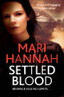 Settled Blood: A DCI Kate Daniels Novel 2