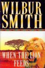When the Lion Feeds: A Courtney Novel 1