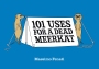 101 Uses for a Dead Meerkat