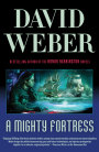 A Mighty Fortress: A Safehold Novel 4