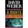 A Mighty Fortress: A Safehold Novel 4