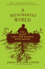 A Reenchanted World The Quest for a New Kinship with Nature