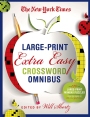 The New York Times Large-Print Extra Easy Crossword Omnibus
