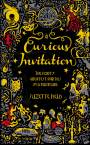 A Curious Invitation The Forty Greatest Parties in Literature