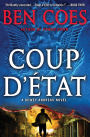 Coup d'Etat: A Dewey Andreas Novel 2
