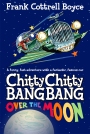 Over the Moon: Chitty Chitty Bang Bang Book 4