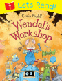 Let's Read! Wendel's Workshop