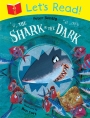 Let's Read! The Shark in the Dark