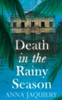 Death in the Rainy Season: A Serge Morel Novel 2
