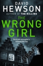 The Wrong Girl: A Pieter Vos Novel 2