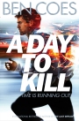 A Day to Kill: A Dewey Andreas Novel 5