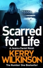 Scarred for Life: A DS Jessica Daniel Novel 9