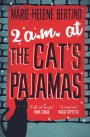 2 A.M. at The Cat's Pajamas