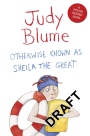 Otherwise Known as Sheila the Great: A Fudge Book 2