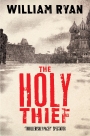 The Holy Thief: A Captain Korolev Novel 1