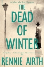 The Dead of Winter: A John Madden Novel 3