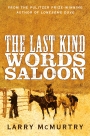 The Last Kind Words Saloon