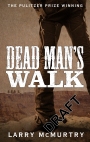 Dead Man's Walk: Lonesome Dove 1