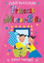 Princess Mirror-Belle: Book 1