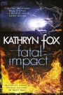 Fatal Impact: Anya Crichton Novel 7