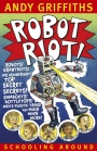 Robot Riot!: Schooling Around 4
