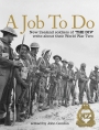 A Job to Do Kiwi Soldiers of ‘The Div’ write about their experiences in World War Two