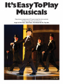 It's Easy To Play Musicals