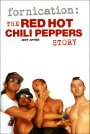 Fornication: The Red Hot Chili Peppers Story