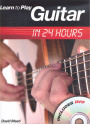 Learn to Play Guitar in 24 Hours (Book & DVD)